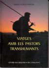 VIATGES AMB ELS PASTORS TRANSHUMANTS