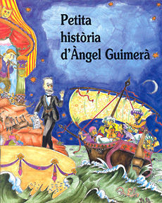 PETITA HISTÒRIA D'ANGEL GUIMERÀ