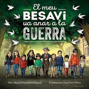 EL MEU BESAVI VA ANAR A LA GUERRA