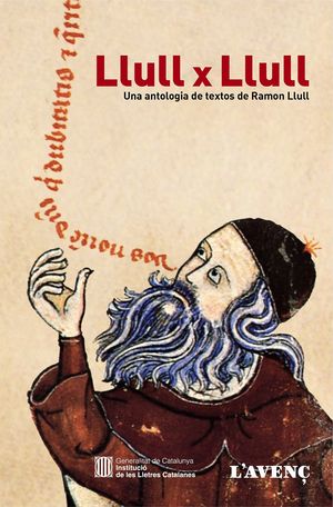 LLULL PER LLULL. ANTOLOGIA RAMON LLUL