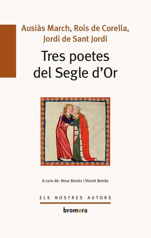 TRES POETES DEL SEGLE D'OR