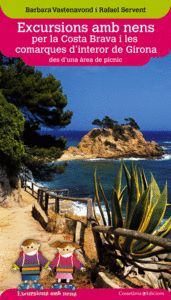 EXCURSIONS AMB NENS PER LA COSTA BRAVA I LES COMAR