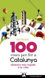 100 COSES PER FER A CATALUNYA ALMENYS UNA VEGADA A