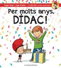 PER MOLTS ANYS, DÍDAC!