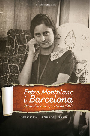 ENTRE MONTBLANC I BARCELONA. DIARI D'UNA SENYORETA