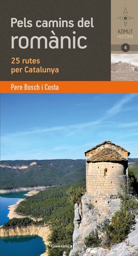 PELS CAMINS DEL ROMÀNIC CATALÀ