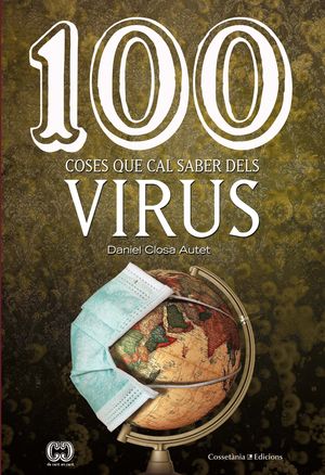 100 COSES QUE CAL SABER DELS VIRUS