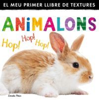 ANIMALONS  MEU PRIMER LLIBRE DE TEXTURES