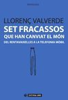 SET FRACASSOS QUE HAN CANVIAT EL MÓN