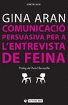 COMUNICACIÓ PERSUASIVA PER A LES ENTREVISTES DE FEINA