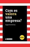 COM ES VALORA UNA EMPRESA?