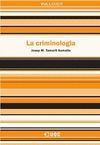 LA CRIMINOLOGIA