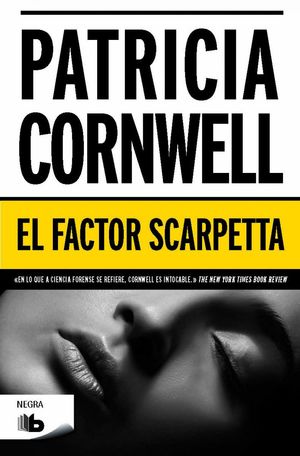 EL FACTOR SCARPETTA (DOCTORA KAY SCARPETTA 17)