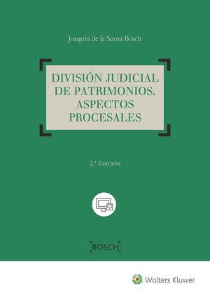 DIVISIÓN JUDICIAL DE PATRIMONIOS. ASPECTOS PROCESALES (2ª EDICIÓN)