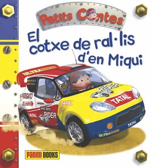 PETITS CONTES - EL COTXE DE RAL·LIS D'EN MIQUI