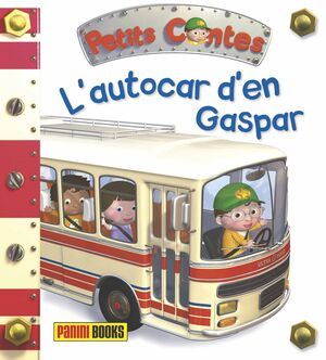 PETITS CONTES - L'AUTOCAR D'EN GASPAR