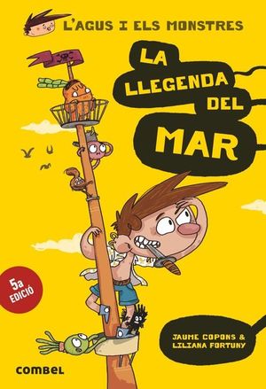 L'AGUS I ELS MONSTRES 05: LA LLEGENDA DEL MAR