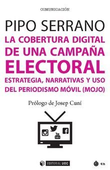 LA COBERTURA DIGITAL DE UNA CAMPAÑA ELECTORAL