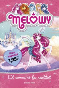 MELOWY. EL SOMNI ES FA REALITAT. EDICIÓ ESPECIAL 1,95