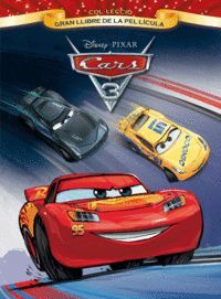 CARS 3. GRAN LLIBRE DE LA PEL·LÍCULA