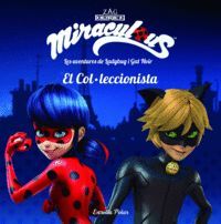 MIRACULOUS. EL COL·LECCIONISTA