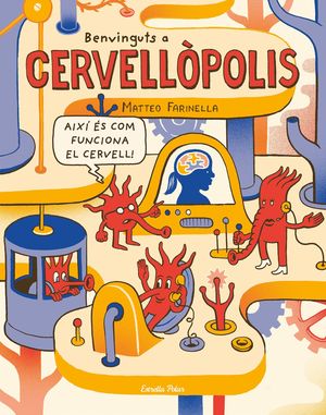 BENVINGUTS A CERVELLÒPOLIS