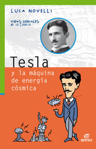 TESLA Y LA MÁQUINA DE ENERGÍA CÓSMICA