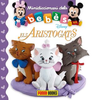 MINIDICCIONARI DELS BEBÈS, ELS ARISTOGATS