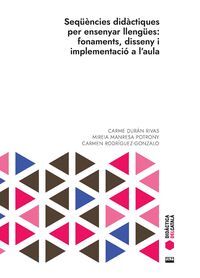 SEQUENCIES DIDACTIQUES PER ENSENYAR LLENGUES: FONAMENTS, DISSENY I IMPLEMENTACIO