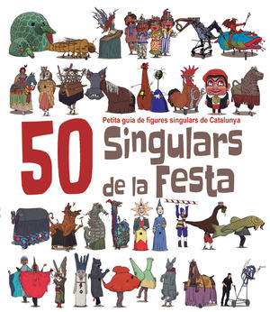50 SINGULARS DE LA FESTA. VOLUM 1