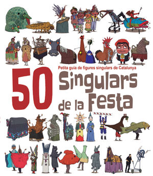 50 SINGULARS DE LA FESTA PER PINTAR. VOLUM 1