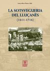 LA SOTSVEGUERIA DEL LLUÇANÈS 1611-1716