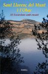 SANT LLORENÇ DEL MUNT I L''OBAC. 30 EXCURSIONS AMB ENCANT