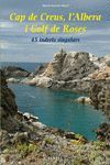 CAP DE CREUS, L'ALBERA I GOLF DE ROSES