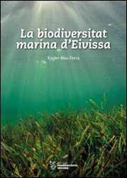 LA BIODIVERSITAT MARINA D'EIVISSA