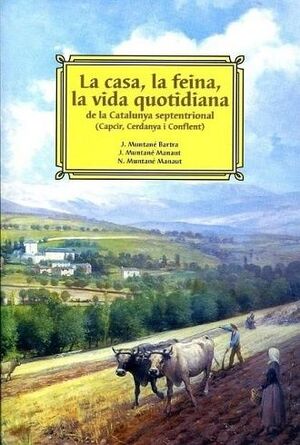 LA CASA LA FEINA LA VIDA QUOTIDIANA CAT.SEPTENTRI.