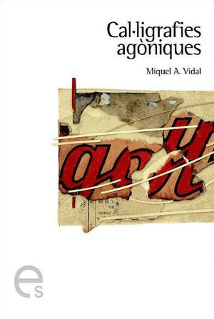 CAL·LIGRAFIES AGÒNIQUES