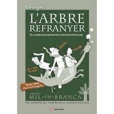 ARBRE REFRANYER, L' -MIL-EN-BRANCA-