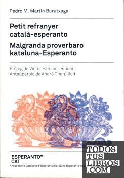 PETIT REFRANYER CATALÀ-ESPERANTO / MALGRANDA PROVERBARO KATALUNA-ESPERANTO