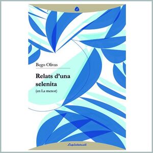 RELATS D'UNA SELENITA