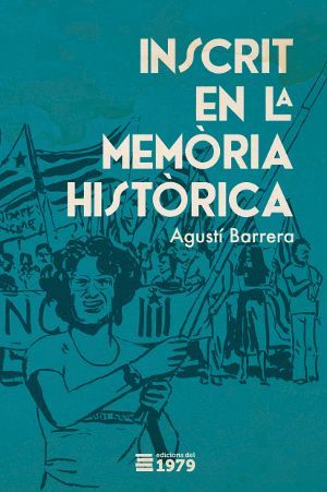 INSCRIT EN LA MEMÒRIA HISTÒRICA
