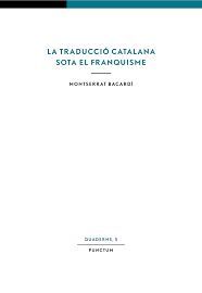 LA TRADUCCIÓ CATALANA SOTA EL FRANQUISME