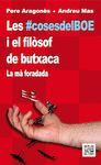LES #COSES DEL BOE I EL FILÒSOF DE BUTXACA : LA MÀ FORADADA