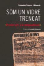 SOM UN VIDRE TRENCAT