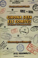 GIRONA SOTA ELS COMITÈS