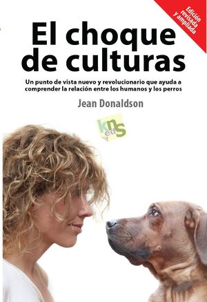 EL CHOQUE DE CULTURAS. EDICIÓN REVISADA Y AMPLIADA