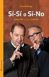SÍ-SÍ O SÍ-NO