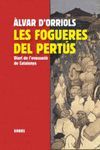 LES FOGUERES DEL PERTÚS : DIARI DE L