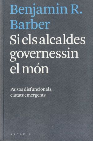 SI ELS ALCALDES GOVERNESSIN EL MÓN