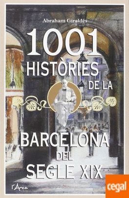 1001 HISTÒRIES DE LA BARCELONA DEL SEGLE XIX